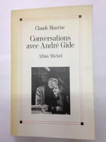 Conversations avec André Gide, Le temps immobile