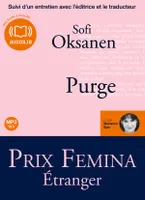 Purge, Livre audio - 1 CD MP3 - 698 Mo - Suivi d'un entretien avec Marie- Gracedieu, éditrice, et Sébastien