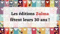 Les éditions Zulma fêtent leurs trente ans !
