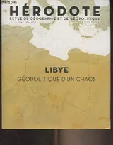 Revue Hérodote - numéro 182 Libye - Géopolitique d'un chaos