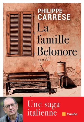La famille Belonore, Une Saga italienne