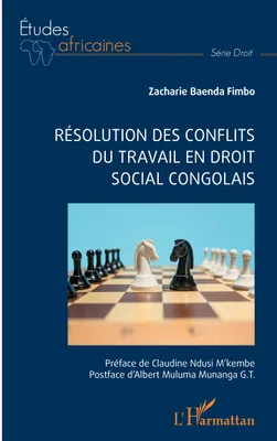 Résolution des conflits du travail en droit social congolais