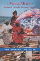 Mama Africa, Hommage à Catherine Coquery-Vidrovitch