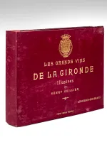 Les Grands Vins de la Gironde Illustrés
