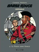 5, Barbe-Rouge - Intégrales - Tome 5 - Le Pirate sans visage