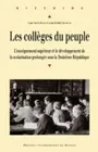 Les collèges du peuple, L'enseignement primaire supérieur et le développement de la scolarisation prolongée sous la Troisième République
