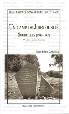 Un camp de Juifs oublié, Soudeilles, 1941-1942