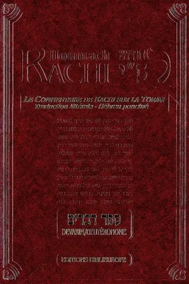 HOUMACH RACHI - LE COMMENTAIRE DE RACHI SUR LA TORAH : DEUTERONOME DEVARIM, Volume 5, Devarim, Deuteronome