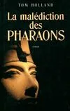 La malédiction des pharaons
