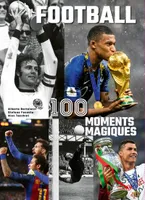Football 100 Moments Magiques