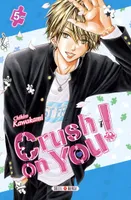 5, Crush on You ! T05