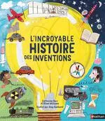 L' incroyable histoire des inventions