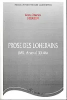 Prose des Loherains, (M. S. Arsenal 33.46)