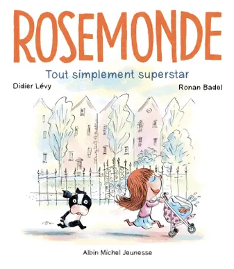 Rosemonde T2 Tout simplement superstar, Rosemonde - tome 2