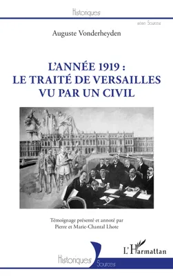 L'année 1919, Le traité de versailles vu par un civil
