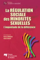 La régulation sociale des minorités sexuelles, L'inquiétude de la différence