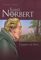 Saint Norbert, Voyageur de dieu