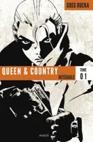 1, Queen & country, tome 1 : intégrale