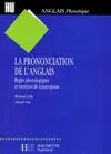 La prononciation de l'anglais, règles phonétiques et exercices de transcription