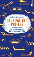 Leur patient préféré, 17 histoires extraordinaires de psychanalystes