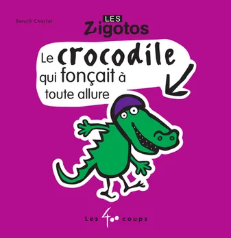 Les zigotos, 6, Le Crocodile qui fonçait à toute allure
