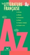 La Littérature française de A à Z