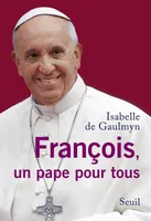François, un pape pour tous