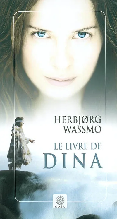 Livres Littérature et Essais littéraires Romans contemporains Etranger Le livre de Dina, roman Herbjørg Wassmo