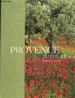 Provence jardin de vie, jardin de vie