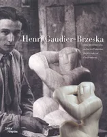 Henri Gaudier-Brzeska, dans les collections du Centre Pompidou, Musée national d'art moderne