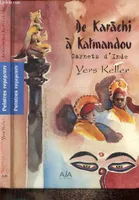 De Karachi à Katmandou - Carnets d'Inde (Collection 