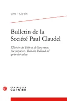 Bulletin de la Société Paul Claudel, L'histoire de Tobie et de Sara sous l'occupation. Romain Rolland tel qu'en lui-même