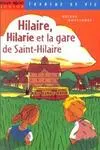 Hilaire, Hilarie et la gare de Saint-Hilaire