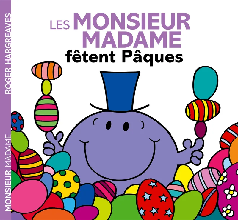 Jeux et Jouets Livres Livres pour les 3-6 ans Albums souples Les Monsieur Madame fêtent Pâques Roger Hargreaves