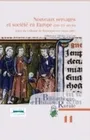 Nouveaux servages et société en Europe, (XIIIe-XXe siècle)