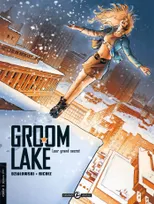 2, Groom Lake - cycle 1 (vol. 02/2), Leur grand secret