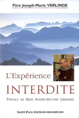 L'expérience interdite (nouv. éd.), De l'ashram au monastère