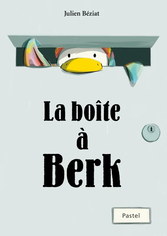 Jeux et Jouets Livres Livres pour les 3-6 ans Albums La boîte à Berk Julien Béziat