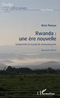 Rwanda : une ère nouvelle (nouvelle édition), Comprendre le travail de reconnaissance
