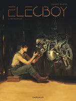 1, Elecboy, Vol 1, Naissance