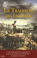 Une enquête de Victor Dauterive / La trahison des Jacobins