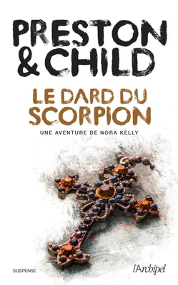 Le dard du scorpion, Une aventure de Nora Kelly