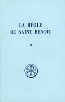 Règle de saint Benoît, II (La)