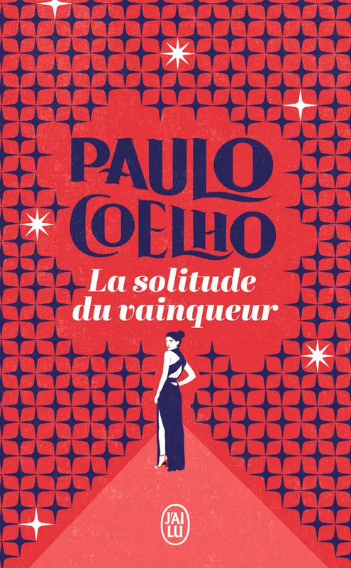 La solitude du vainqueur, Roman - Paulo Coelho - Librairie Guillaume Budé