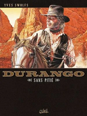 Durango T13, Sans pitié