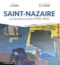 Saint-Nazaire, La reconstruction (1945-1965)