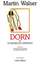 Dorn ou le musée de l'enfance, roman