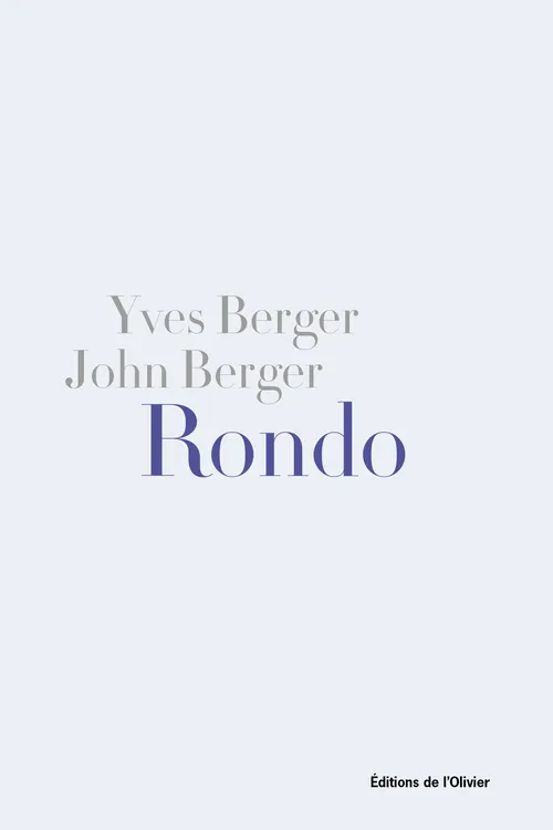 Livres Littérature et Essais littéraires Romans contemporains Etranger Rondo, Une élégie pour Beverly Yves Berger, John Berger