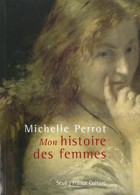 ''Mon'' histoire des femmes (+ CD)