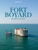 Fort Boyard / un défi à l'océan